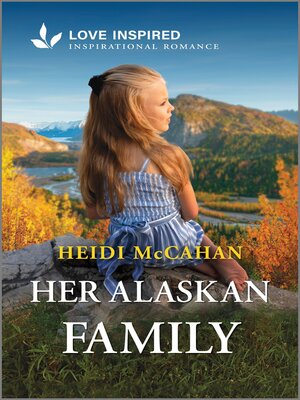 Her Alaskan Family - ebook